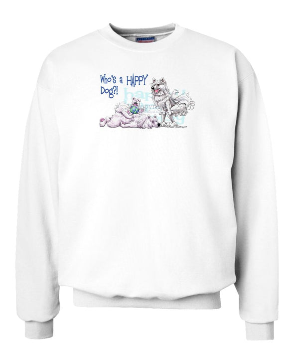 Samoyed - Who's A Happy Dog - Sweatshirt
