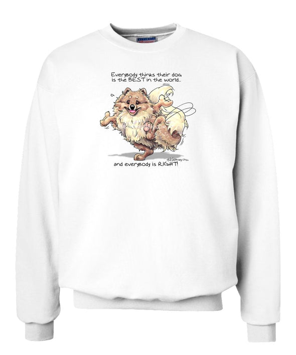 Pomeranian - Best Dog in the World - Sweatshirt