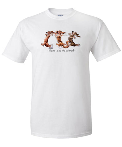 Dachshund - Race To Be The Wiener - Mike's Faves - T-Shirt