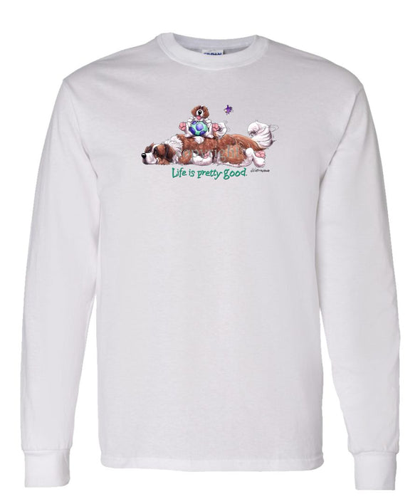 Saint Bernard - Life Is Pretty Good - Long Sleeve T-Shirt
