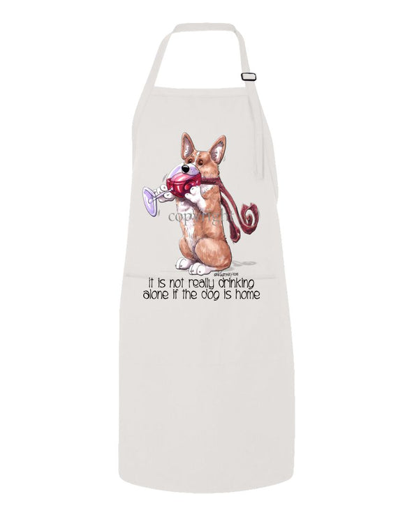 Welsh Corgi Pembroke - It's Not Drinking Alone - Apron