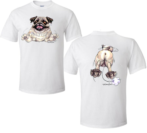 Pug - Coming and Going - T-Shirt (Double Sided)