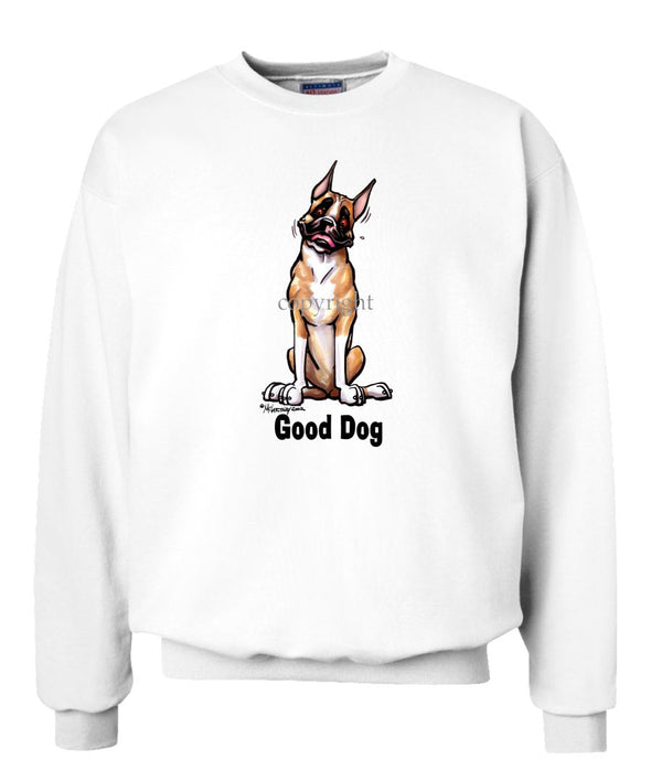 Boxer - Good Dog - Sweatshirt