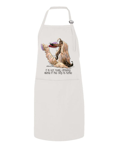 Afghan Hound - It's Not Drinking Alone - Apron