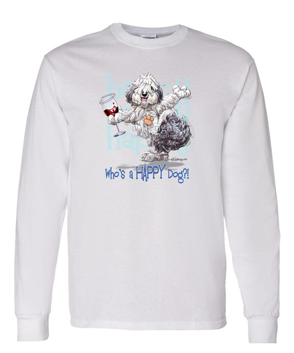 Old English Sheepdog - Who's A Happy Dog - Long Sleeve T-Shirt