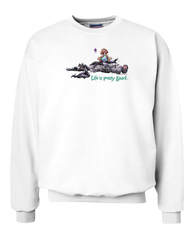 English Cocker Spaniel - Life Is Pretty Good - Sweatshirt