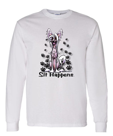Chinese Crested - Sit Happens - Long Sleeve T-Shirt