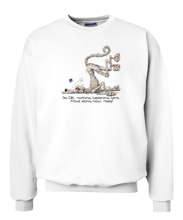 Irish Wolfhound - Im Ok - Mike's Faves - Sweatshirt
