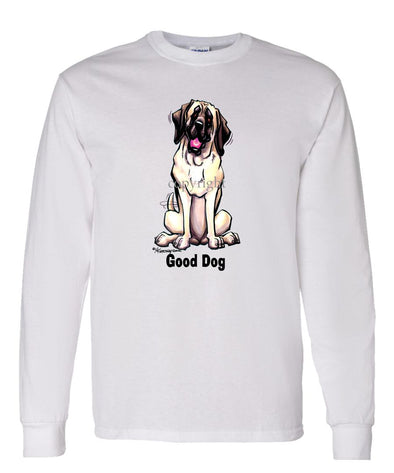 Mastiff - Good Dog - Long Sleeve T-Shirt