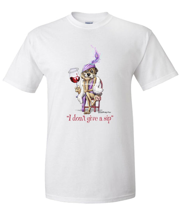 Border Terrier - I Don't Give a Sip - T-Shirt