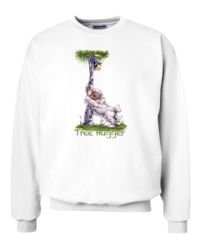 Clumber Spaniel - Tree Hugger - Mike's Faves - Sweatshirt