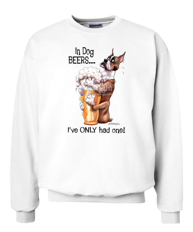 Boxer - Dog Beers - Sweatshirt