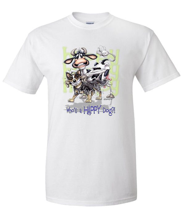 Australian Cattle Dog - Who's A Happy Dog - T-Shirt