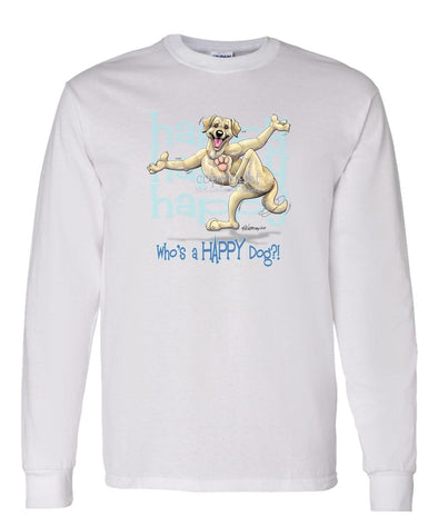 Labrador Retriever  Yellow - Who's A Happy Dog - Long Sleeve T-Shirt