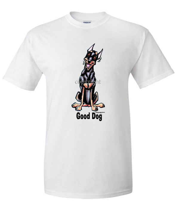 Miniature Pinscher - Good Dog - T-Shirt
