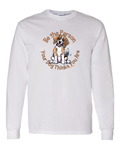 Beagle - Be The Person - Long Sleeve T-Shirt