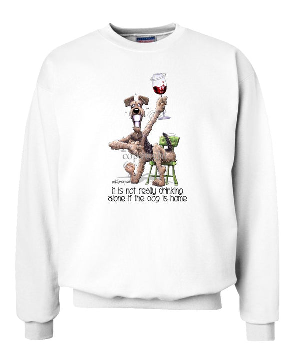 Airedale Terrier - It's Not Drinking Alone - Sweatshirt