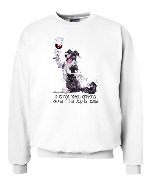 Border Collie - It's Not Drinking Alone - Sweatshirt