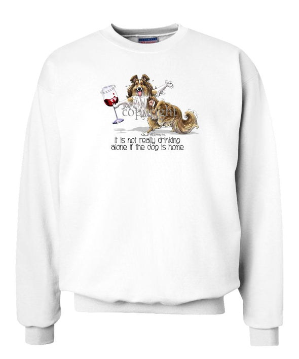 Shetland Sheepdog - It's Drinking Alone 2 - Sweatshirt