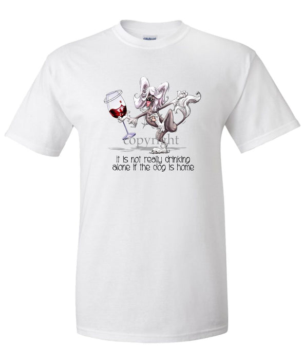 Chinese Crested - It's Drinking Alone 2 - T-Shirt