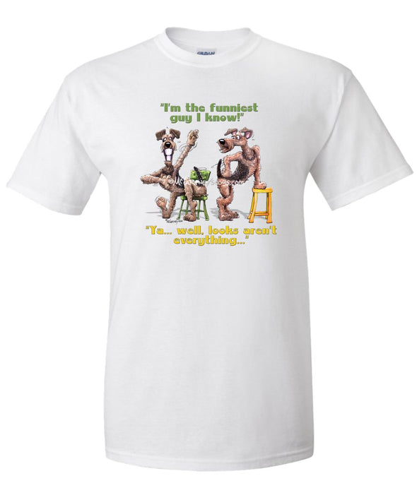 Airedale Terrier - Funniest Guy - Mike's Faves - T-Shirt