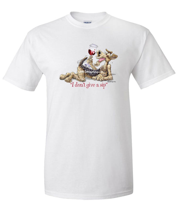 Airedale Terrier - I Don't Give a Sip - T-Shirt