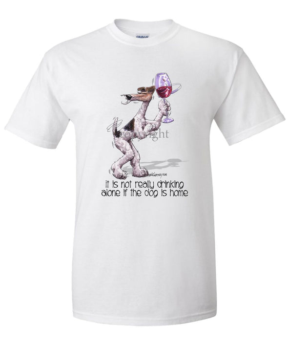 Wire Fox Terrier - It's Not Drinking Alone - T-Shirt