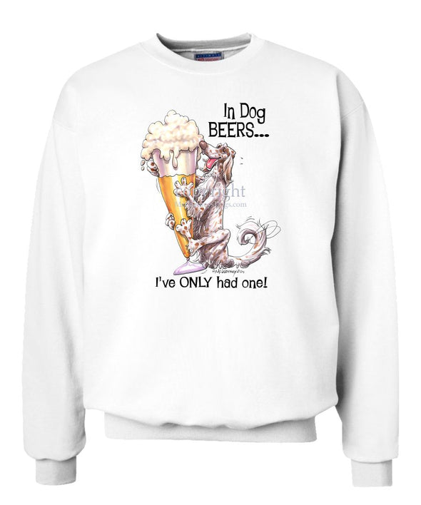 English Setter - Dog Beers - Sweatshirt
