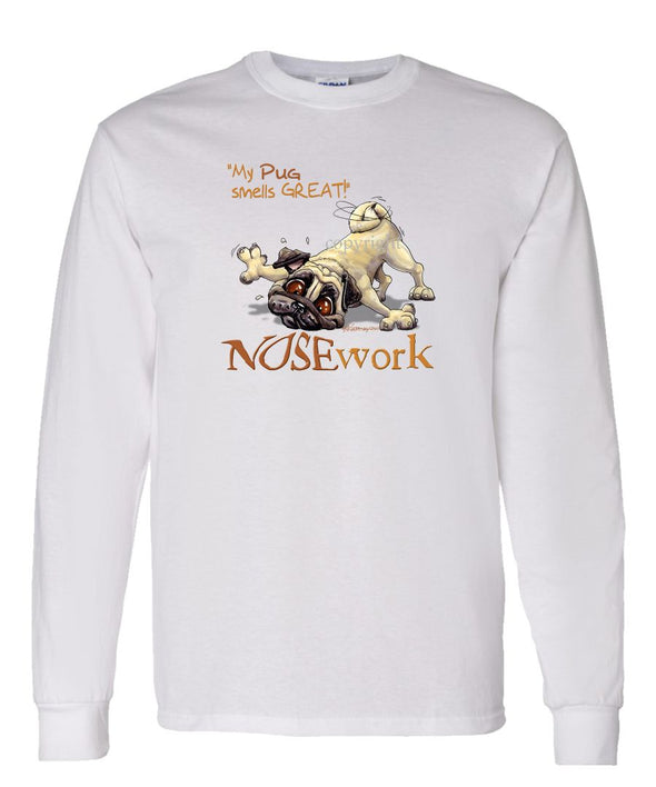 Pug - Nosework - Long Sleeve T-Shirt