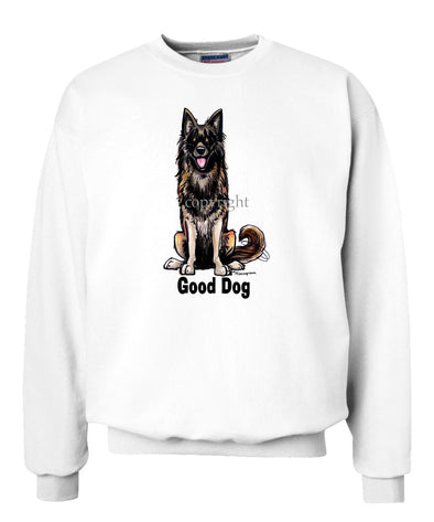 Belgian Tervuren - Good Dog - Sweatshirt