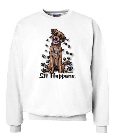 Border Terrier - Sit Happens - Sweatshirt