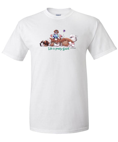 Saint Bernard - Life Is Pretty Good - T-Shirt