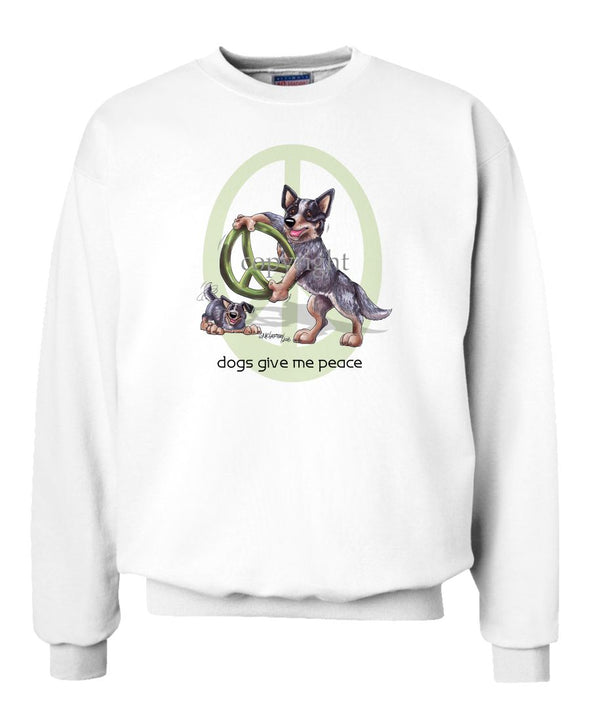 Australian Cattle Dog - Peace Dogs - Sweatshirt