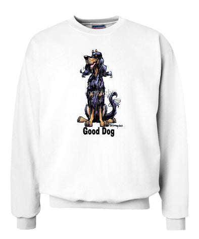 Gordon Setter - Good Dog - Sweatshirt