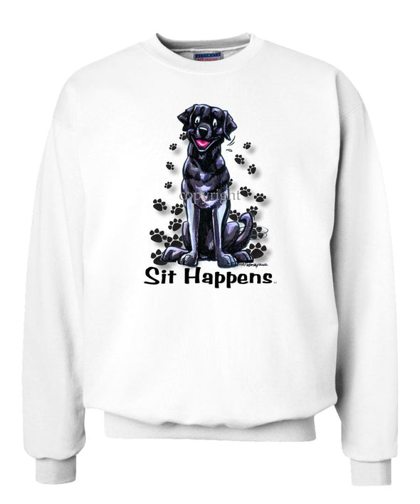 Labrador Retriever  Black - Sit Happens - Sweatshirt