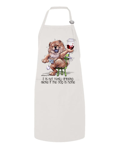 Chow Chow - It's Not Drinking Alone - Apron