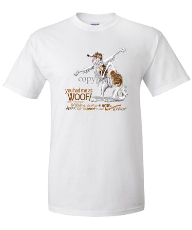 Borzoi - You Had Me at Woof - T-Shirt