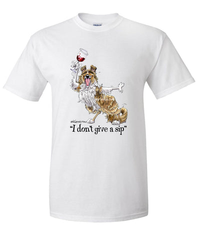 Collie - Dont Give A Sip - Mike's Faves - T-Shirt