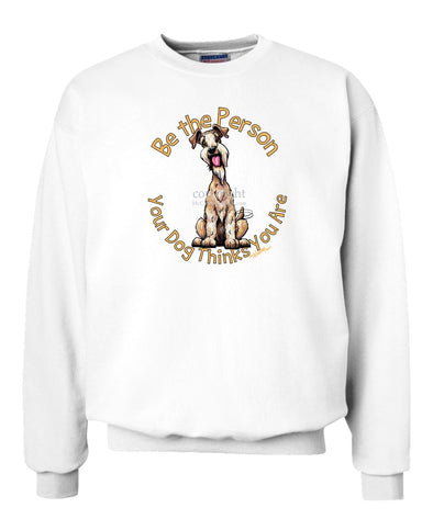 Lakeland Terrier - Be The Person - Sweatshirt